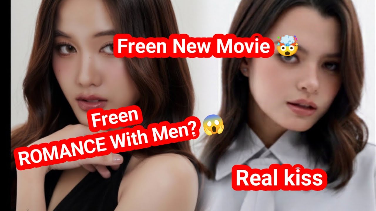 New Movie 💞 Freen ROMANCE With men?😱 Real kiss 🙄 Q and A 