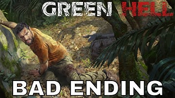 GREEN HELL (PS4) BAD ENDING Playthrough