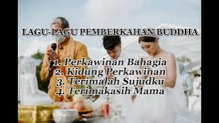 Lagu-Lagu BUDDHIS Perkawinan/Pemberkahan
