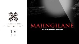 Majingilane - The Story of Lion Warfare