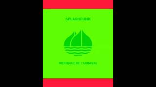 splashfunk - merengue de   carnaval (Tiktok)