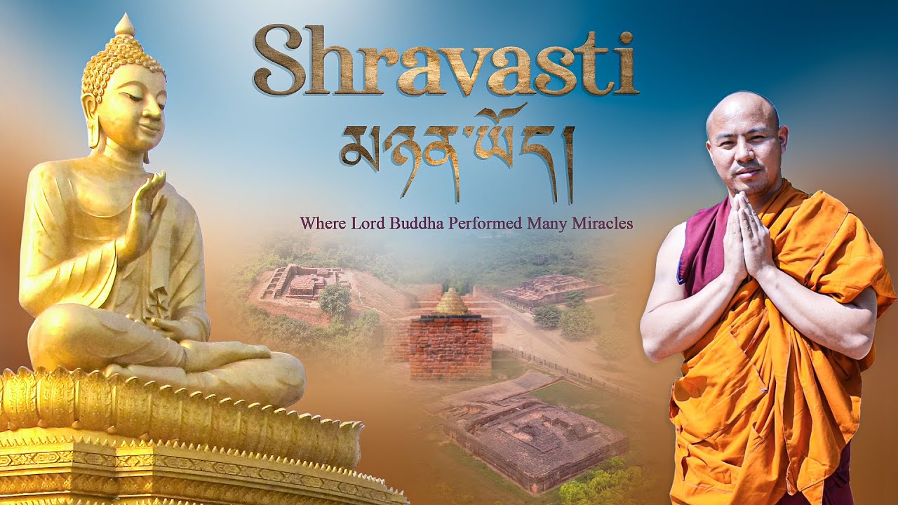Shravasti  | མཉན་ཡོད། श्रावस्ती | Hindi Language | 舍卫城 | สาวัตถี | សាវត្ថី | Xá Vệ | සාවත්ථි |