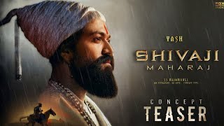 SHIVAJI Maharaj - Teaser | Yash | SS Rajamouli  | DAS Trailer  |Concept Cuts