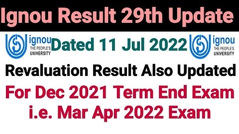 Ignou Result 29th Update Released | For Dec 2021 Term End Exam