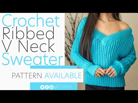 Crochet Ribbed V Neck Sweater | Pattern & Tutorial DIY