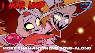 More Than Anything Hazbin Hotel 1 Hour Loop