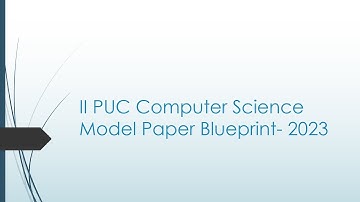 II PUC Computer Science Model Paper Blueprint- 2023