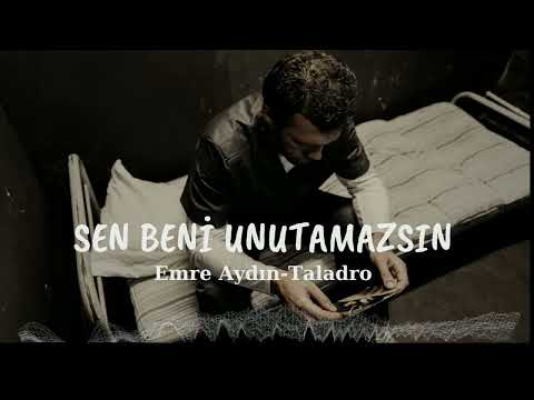 Sen Beni Görsen Unutamazsın - Emre Aydın & Taladro (Blacknight music)