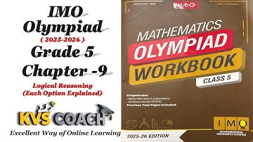 Class 5 ||IMO OLYMPIADS 2025 || Chapter 9 || Logical Reasoning || #olympiads #class5 #imo #sof