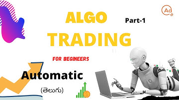 ALGO TRADING IN TELUGU | Algo Trading for Beginners | All steps to start Algo trading | AD 🤖