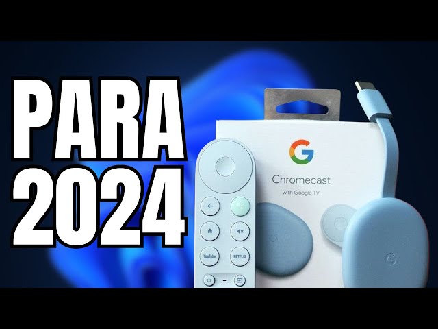 ES BUENA OPCIÓN el chromecast 4 con google TV en el 2024? Ventajas