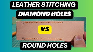 Diamond VS Round Hole For Leather Hand Stitching