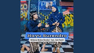 Hayu Surendro (feat. Cak Pentil)