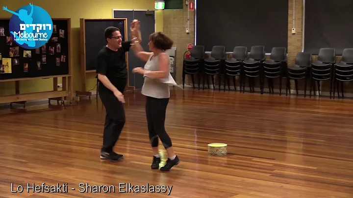Lo Hefsakti   Sharon Elkaslassy  P 2018  Dance and...