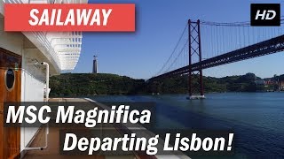 MSC Magnifica sailaway from Lisbon [4K HD]