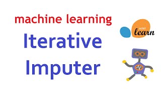 (Code) Iterative Imputer | MICE Imputer in Python | Machine Learning