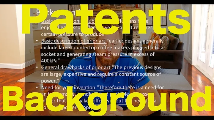 How to Patent - Lesson 5/10 - Write a Patent Background