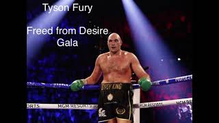 Tyson Fury - Freed from Desire - Ring walk song 🥊