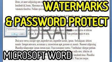 HOW TO ADD A CUSTOM WATERMARK AND PASSWORD PROTECT A DOCUMENT IN MICROSOFT WORD