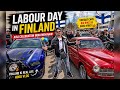 Finland Labour Day 😳 | Aisa Celebration India Mein Nahi!”