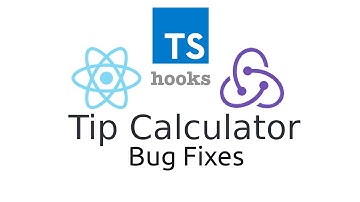 Redux Tip Calculator [6] Bug Fixes