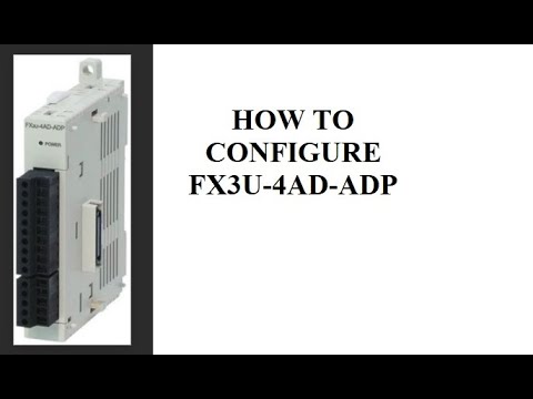 How to Configure FX3U-PLC With FX3U-4AD-ADP||Sample Video