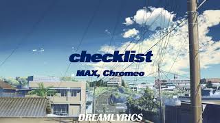 Checklist (Lyrics) - MAX ft. Chromeo