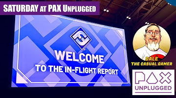 PAX Unplugged 2025 | Highlights of FFG In-Flight Report and purchases of the day | Marvel Champions
