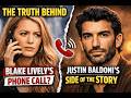 The Truth Behind Blake Lively’s Alleged Phone Call | Justin Baldoni’s Side of the Story