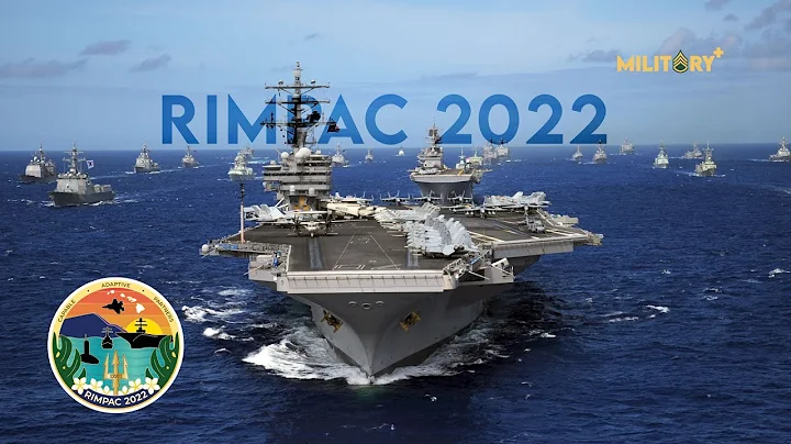 RIMPAC 2022 Kicks Off: The World’s Largest Maritime Exercise - DayDayNews