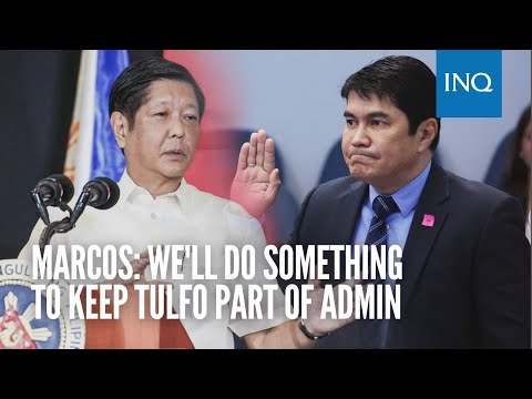 Marcos: We'll do something to keep Tulfo part of admin