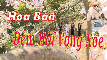 HOA BAN ĐÊM HỘI VÒNG XÒE