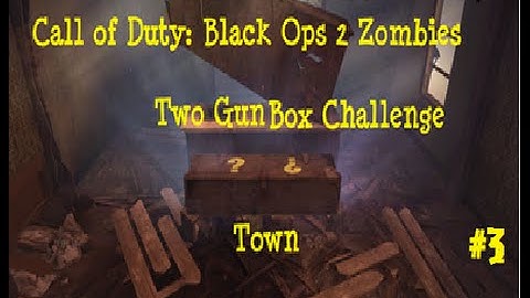 Call of Duty: Black Ops 2 Zombie Challenges #1 Two Box Guns Only on Town (Part 3)