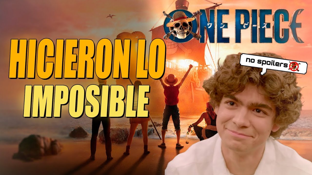 ✅Lo que Debes saber antes de ver ONE PIECE LIVE ACTION de Netflix| Primeras impresiones sin Spoilers