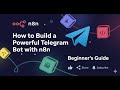 How to Build a Powerful Telegram Bot with n8n (No-Code Automation)