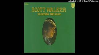 Scott Walker - We Had It All