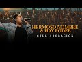 Hermoso nombre & Hay poder | CTUE Adoración