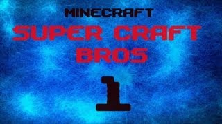 Minecraft Supercraftbros - Ep 1 Love This Game
