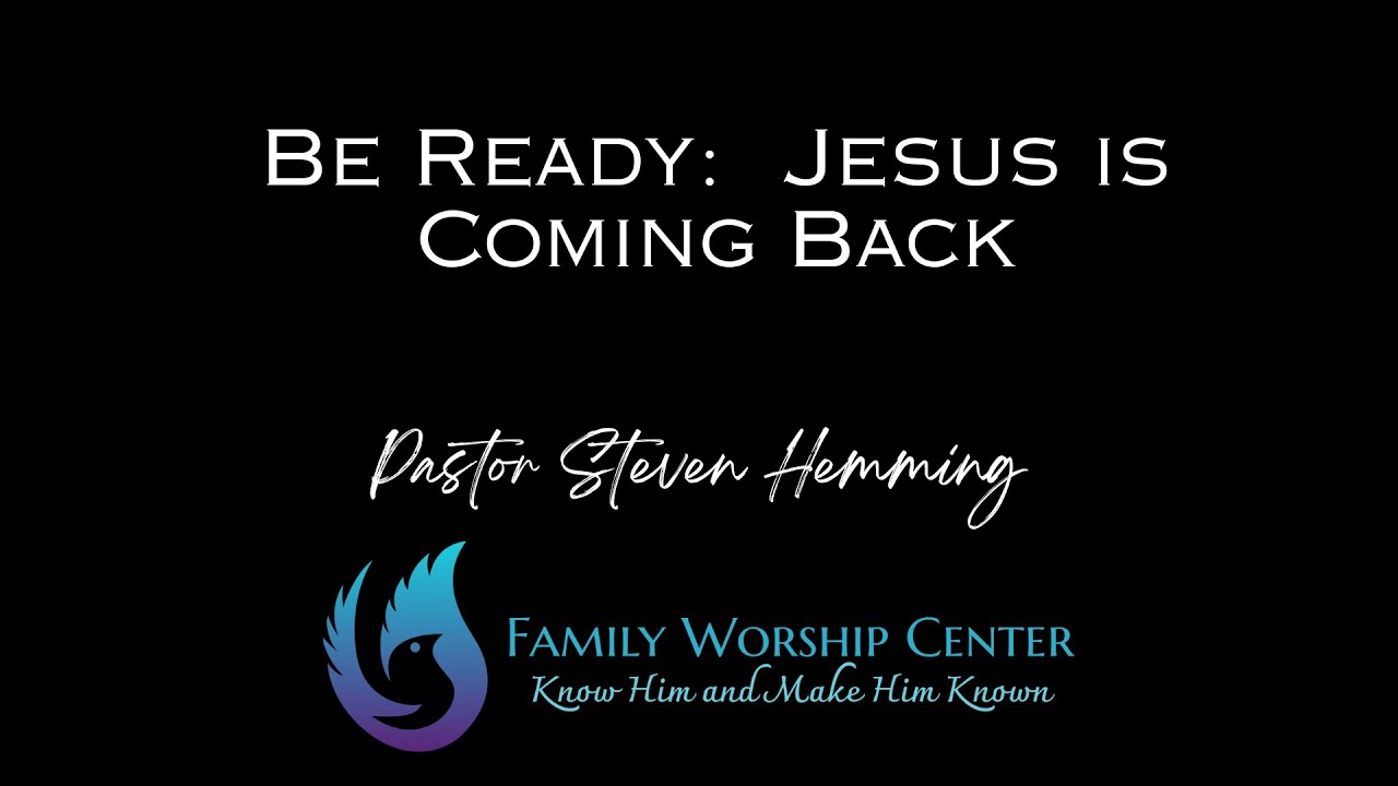 Be Ready Jesus is Coming Back - YouTube