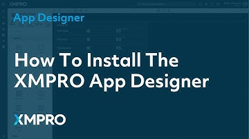 How To Install The XMPRO App Designer