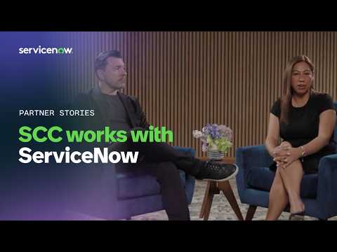 ServiceNow and SCC: Accelerating customer value through productivity, experience, and trust