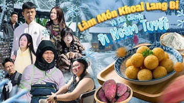 LÀM MÓN KHOAI LANG BI VÀ CÂU CHUYỆN ĐI NGẮM TUYẾT | Hai Anh Em Phần 1020 | Phim Hài Hước Gãy Media