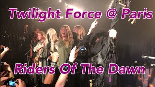 Twilight Force - Riders Of The Dawn - Paris \