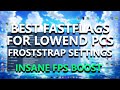 BEST FROSTRAP SETTINGS + BEST FASTFLAGS FOR HIGH FPS | Roblox fflags