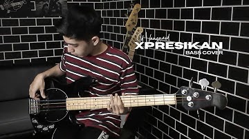 Bondan Prakoso & Fade2Black - Xpresikan [ Bass Cover ] #035