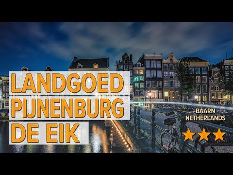 Landgoed Pijnenburg De Eik hotel review | Hotels in Baarn | Netherlands Hotels