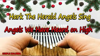 Hark the Herald Angels Sing + Angels We Have Heard on High  • Kalimba with Easy Tab•