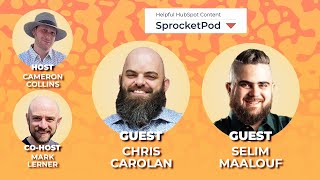 Building An Engaging Customer Experience With HubSpot CMS Hub - SprocketPod Ft. Chris & Selim