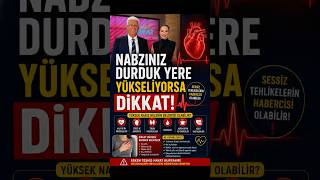 Nabzınız Durduk Yere Yükseliyorsa Dikkat! #nurviral