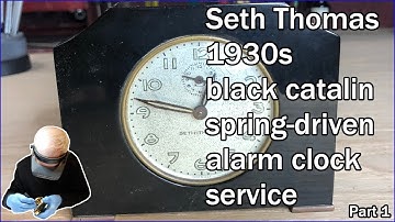 How to service a Seth Thomas 1930s pin pallet movement alarm clock-Part1